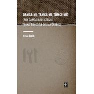 Damga Mı Tamga Mı Tümce Mi? Gazi Kitabevi