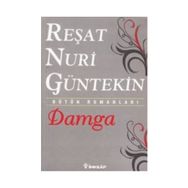 DAMGA - REŞAT NURI GÜNTEKİN