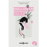 Damlalarımdan Fısıltılar - Ayfer Yıldız