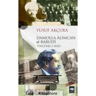 Damolla Alimcan El Barudi Tercüme - i Hali - Yusuf Akçura