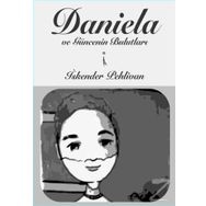 Daniela ve Güncenin Bulutları - İskender Pehlivan