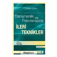 Danışmanlık ve Psikoterapide İleri Teknikler - Christian Conte