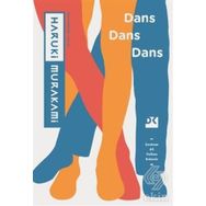 Dans Dans Dans - Haruki Murakami
