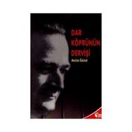 DAR KÖPRÜNÜN DERVİŞİ - MUCIZE ÖZÜNAL
