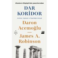 Dar Koridor - Daron Acemoğlu - James A. Robinson