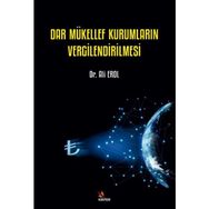 Dar Mükellef Kurumların Vergilendirilmesi Ali Erol