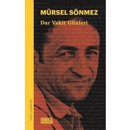 DAR VAKIT GÜNLERİ - MÜRSEL SÖNMEZ