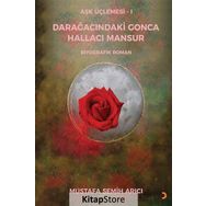 Darağacındaki Gonca Hallacı Mansur - Mustafa Semih Arıcı