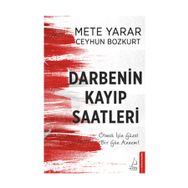 Darbenin Kayıp Saatleri - Ceyhun Bozkurt Mete Yarar