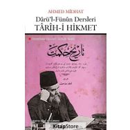 Darü'l-Fünun Dersleri: Tarih-i Hikmet - Ahmet Mithat