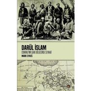 Darül İslam - Osmanlının Şark Bölgelerine Seyahat - Edward G. Brownie