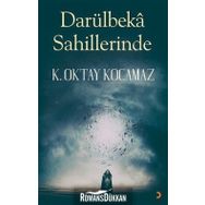 Darülbeka Sahillerinde - K. Oktay Kocamaz