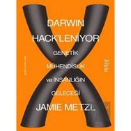 Darwin Hack'leniyor: Genetik Mühendislik ve İnsanlığın Geleceği