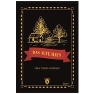Das Alte Haus Stufe 1 - Hans Cristian Andersen