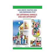 Das Erste Faten Und Das Ramadan-Fest - Die Opferung Ismaels Und Das Opferfest - Mürşide Uysal
