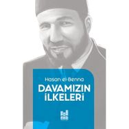Davamızın İlkeleri Hasan El-Benna