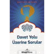 Davet Yolu Üzerine Sorular - Mustafa Meşhur