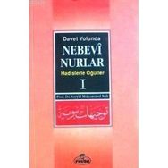 DAVET YOLUNDA NEBEVÎ NURLAR 1 HADISLERLE ÖĞÜTLER - SEYYID MUHAMMED NUH