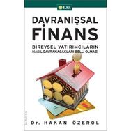 DAVRANIŞSAL FINANS BIREYSEL YATIRIMCILARIN NASIL DAVRANACAKLARI BELLI OLMAZ! - HAKAN ÖZEROL