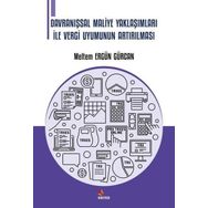 Davranışsal Maliye Yaklaşımları İle Vergi Uyumunun Artırılması Kriter Yayınları