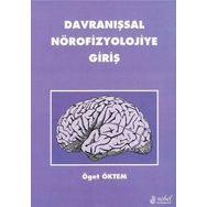 Davranışsal Nörofizyolojiye Giriş - Nobel Tıp Kitabevi