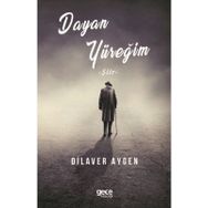 Dayan Yüreğim - Dilaver Aygen