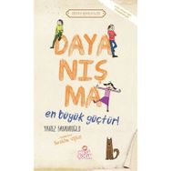 DAYANIŞMA EN BÜYÜK GÜÇTÜR - YAVUZ BAHADIROĞLU
