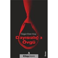 Dayısızlığa Övgü - Özgür Eren Koç