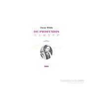 DE PROFUNDIS MEKTUP - OSCAR WILDE