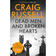 Dead Men and Broken Hearts - Craig Russell