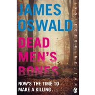 Dead Men's Bones: Inspector McLean 4 - James Oswald