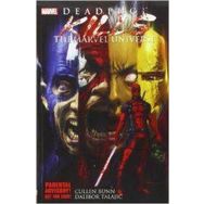 Deadpool Kills the Marvel Universe - Brian Posehn