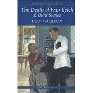 Death of Ivany Ilyich and Other Stories - lev nikolayevich tolstoy