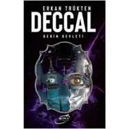 Deccal Derin Devleti - Erkan Trükten
