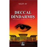 Deccal Dindarmış - Nazif Ay
