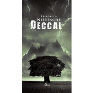 Deccal - Friedrich Wilhelm Nietzsche