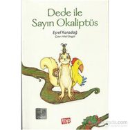 Dede ile Sayın Okaliptüs - Eşref Karadağ