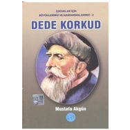 Dede Korkud - Mustafa Akgün