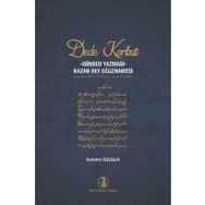 Dede Korkut - Günbed Yazması - Sadettin Özçelik