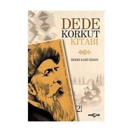 Dede Korkut Kitabı - Korkut Ata - Dede Korkut