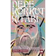 Dede Korkut Kitabı - Yunus Zeyrek - Ötüken Neşriyat