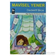 DEDEKTIF BIRCE - MAVISEL YENER