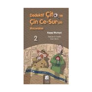 DEDEKTIF ÇİTO VE ÇİN CE-SUR'UN MACERALARI2 - KAYIP MUMYA - ANTONIO G. ITURBE;ALEX OMIST