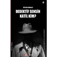 Dedektif Sensin Katil Kim - Ali Onur Bahçeci