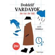 Dedektif Vardayok - Ne Var Ne Yok - Luca Doninelli