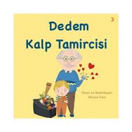 Dedem Kalp Tamircisi - Mirace Irem