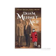 Dedem Mehmet Akif - Fatih Bayhan Selma Argon Ferda Argon