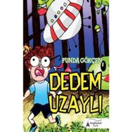 Dedem Uzaylı - Funda Gökçen