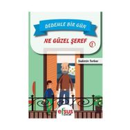 Dedemle Bir Gün 1 - Ne Güzel Şeref - Sadettin Turhan