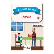 Dedemle Bir Gün 5 - Nefsim - Sadettin Turhan